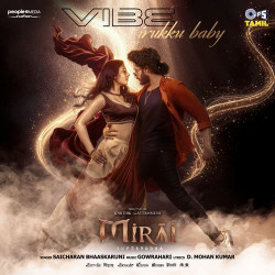 Unknown Vibe Irukku Baby (From Mirai) [Tamil]